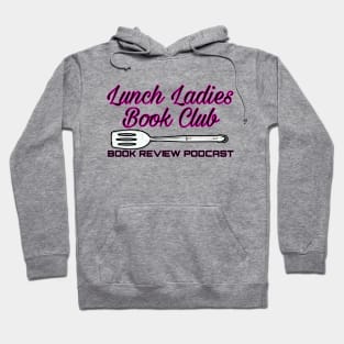 Lunch Ladies Book Club - Spatula Hoodie